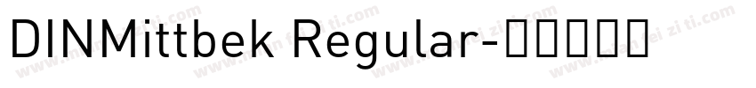DINMittbek Regular字体转换